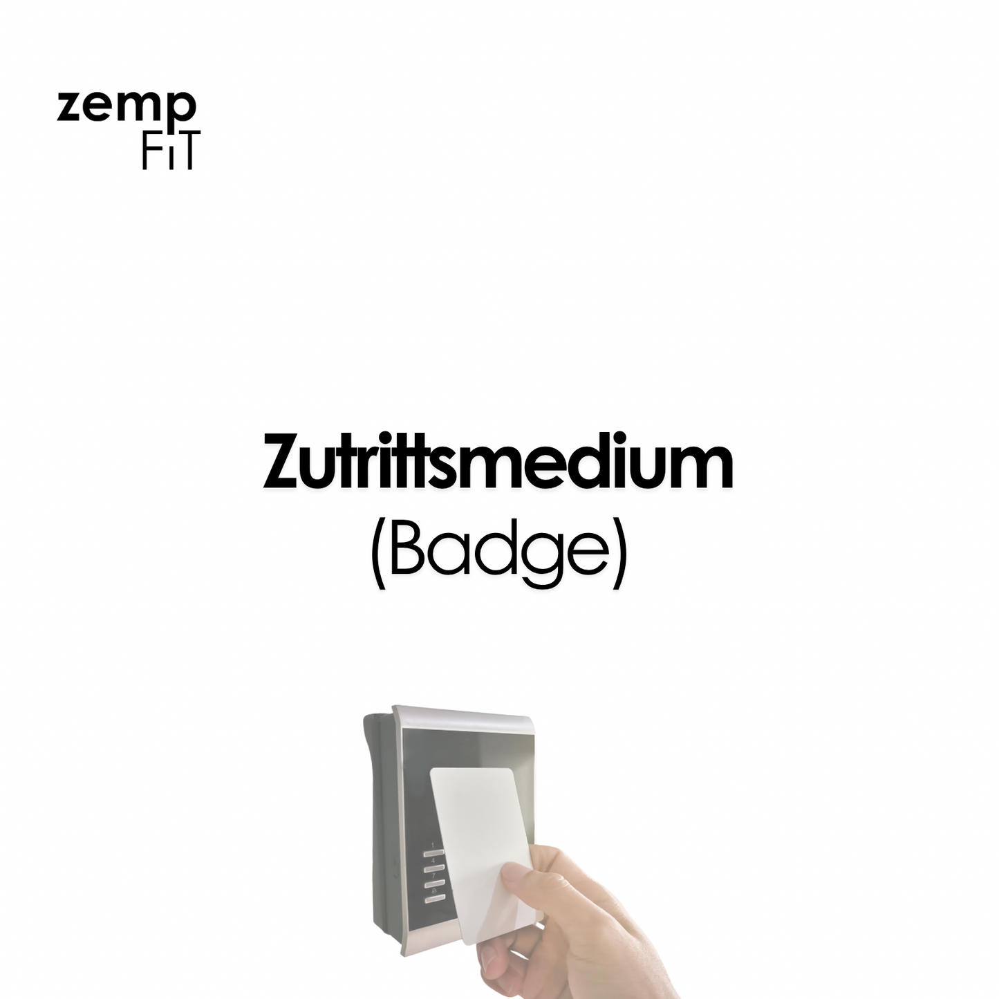 Zutrittsmedium (Badge)